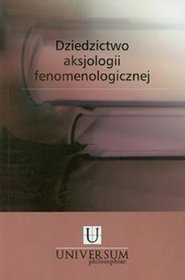 Dziedzictwo Aksjologii Fenomenologicznej