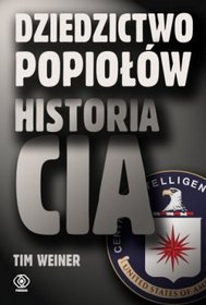 Dziedzictwo popiołów. Historia Cia