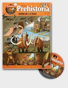 Dzieje ludzi. Prehistoria (+CD)