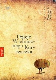 Dzieje Wielmożnego Kurczaczka