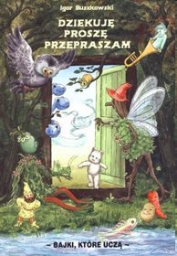 Dziękuję proszę przepraszam