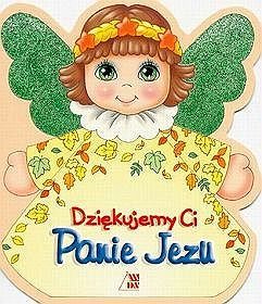 Dziękujemy ci Panie Jezu