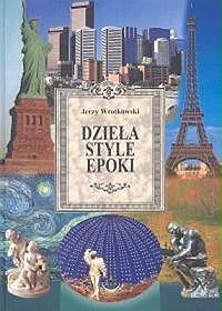 Dzieła, style, epoki - tom II