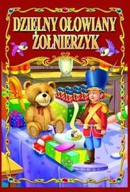 Dzielny ołowiany żołnierzyk