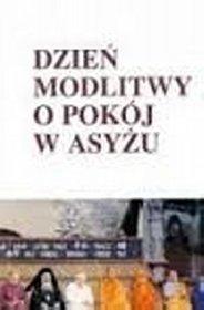 Dzień modlitwy o pokój w Asyżu