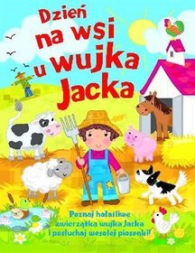 Dzień na wsi u wujka Jacka