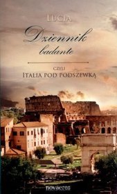 Dziennik badante czyli Italia pod podszewką