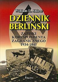 Dziennik berliński. Zapiski korespondenta zagranicznego 1934-1941