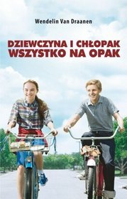 Dziewczyna i chłopak wszystko na opak