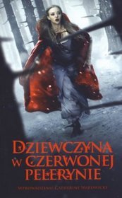 Dziewczyna w czerwonej pelerynie