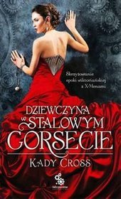 Dziewczyna w stalowym gorsecie