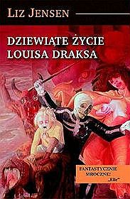 Dziewiąte życie Louisa Draksa