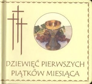 Dziewięć pierwszych piątków miesiąca