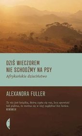 Dziś wieczorem nie schodźmy na psy