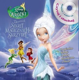 Dzwoneczek i sekret magicznych skrzydeł