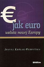 E jak euro - waluta nowej Europy