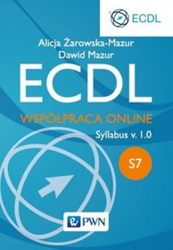 ECDL. Współpraca Online. Moduł S7 Syllabus v. 1.0