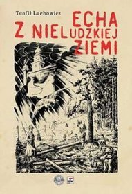 Echa z Nieludzkiej Ziemi