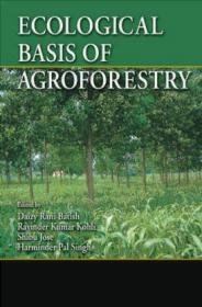 Ecological Basis of Agroforestry