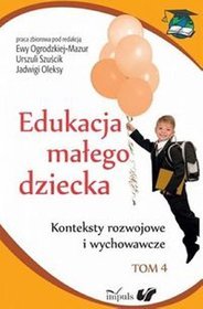 Edukacja małego dziecka Tom 4