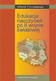Edukacja nauczycieli szkół podstawowych po II wojnie światowej