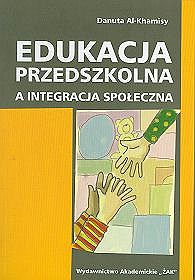 Edukacja przedszkolna a integracja społeczna