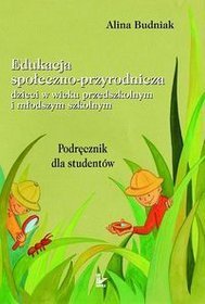 Edukacja społeczno-przyrodnicza dzieci w wieku przedszkolnym i młodszym szkolnym