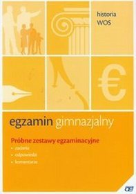 Egzamin gimnazjalny. Historia WOS - próbne zestawy egzaminacyjne