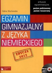 Egzamin gimnazjalny z języka niemieckiego edycja 2012 + CD