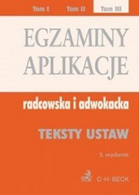 Egzaminy aplikacje radcowska i adwokacka Tom 3
