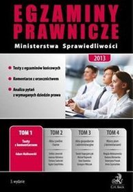 Egzaminy prawnicze Ministerstwa Sprawiedliwości 2013 tom 1