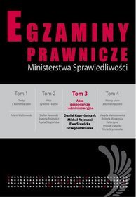 Egzaminy prawnicze ministerstwa sprawiedliwości tom III