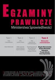 Egzaminy prawnicze ministerstwa sprawiedliwości tom IV