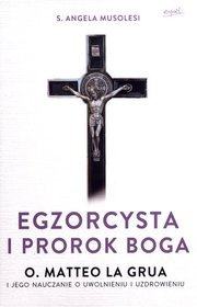 Egzorcysta i prorok Boga