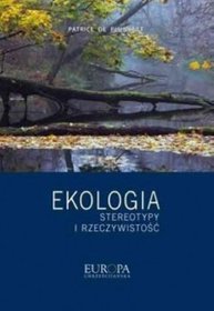 Ekologia. Stereotypy i rzeczywistość