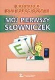 Ekoludek dla sześciolatka - Mój pierwszy słowniczek