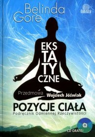 Ekstatyczne pozycje ciała. Podręcznik Odmiennej Rzeczywistości