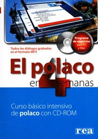 El polaco en 4 semanas. Curso intensivo de polaco con + CD