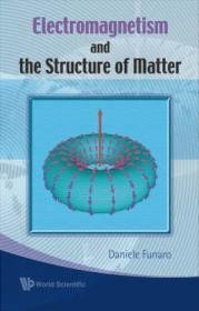 Electromagnetism and the Structure of Matter