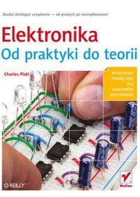 Elektronika. Od praktyki do teorii