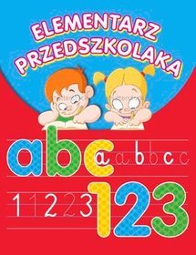 Elementarz przedszkolaka. Elementarz przedszkolaka