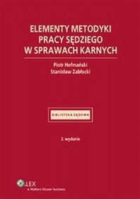 Elementy metodyki pracy sędziego w sprawach karnych