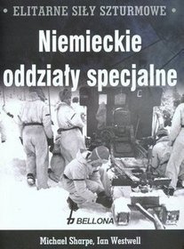 Elitarne siły szturmowe. Oddziały specjalne aliantów. Niemieckie oddziały specjalne. Zestaw 2 książek