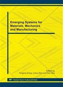 Emerging Systems for Materials, Mechanics and Manufacturing