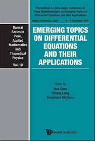 Emerging Topics on Differential Equations and Their Applications