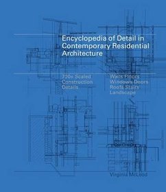 Encyclopedia of Detail in Contemporary Residential Architect