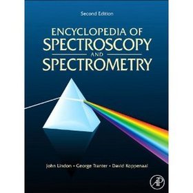 Encyclopedia of Spectroscopy and Spectrometry