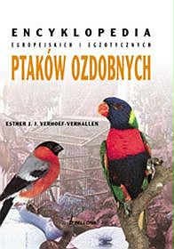 Encyklopedia europejskich i egzotycznych ptaków ozdobnych