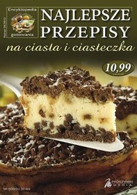 Najlepsze przepisy na ciasta i ciasteczka