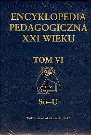 Encyklopedia pedagogiczna XXI wieku - tom 6